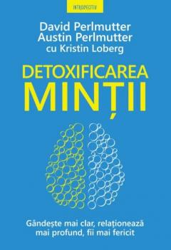 Detoxificarea mintii