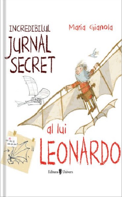 Incredibilul jurnal secret al lui Leonardo