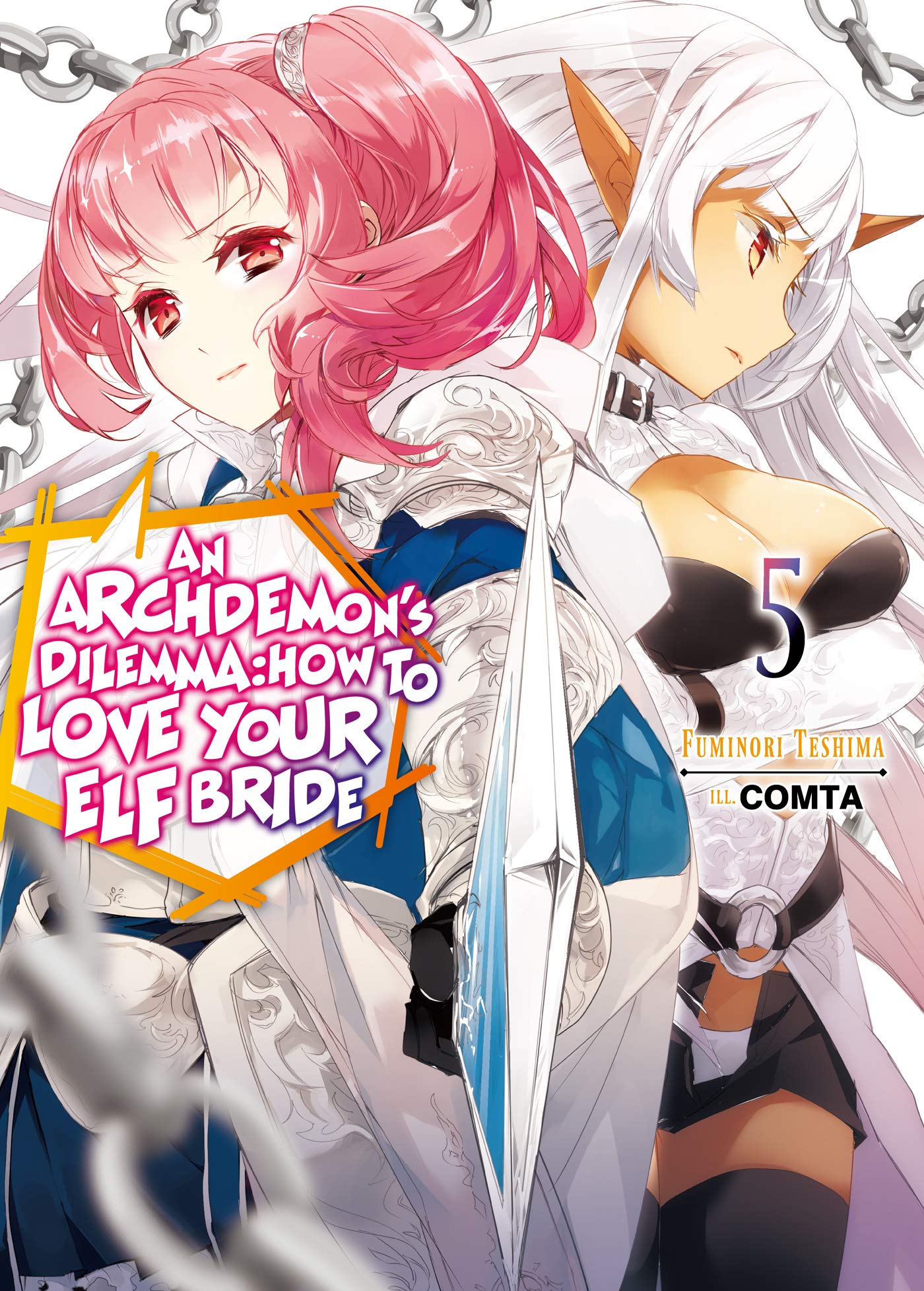 An Archdemon's Dilemma: How to Love Your Elf Bride - Volume 5