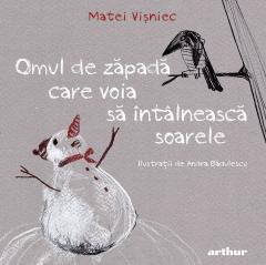 Omul de zapada care voia sa intalneasca soarele