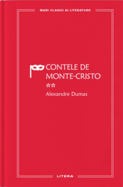 Contele de Monte-Cristo. Volumul II