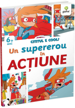 Un super erou in actiune