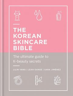 Korean Skincare Bible