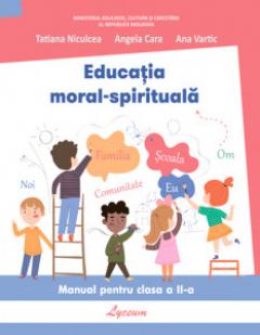 Educatia moral-spirituala - Manual pentru clasa a 2-a