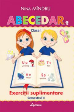 Abecedar. Exercitii suplimentare. Clasa 1, Semestrul 2