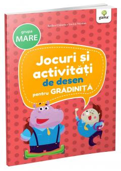 Jocuri si activitati de desen pentru gradinita. Grupa mare