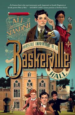  Povestile improbabile de la Baskerville Hall