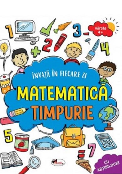Invat in fiecare zi - Matematica timpurie