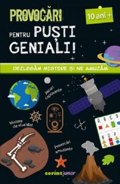 Provocari pentru pusti geniali - 10 ani