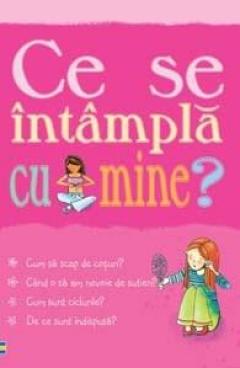 Ce se intampla cu mine - pentru fete