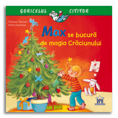 Max se bucura de magia Craciunului