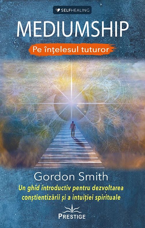 Mediumship pe intelesul tuturor