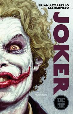Joker - Brian Azzarello, Lee Bermejo