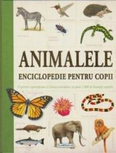 Animalele - enciclopedie pentru copii