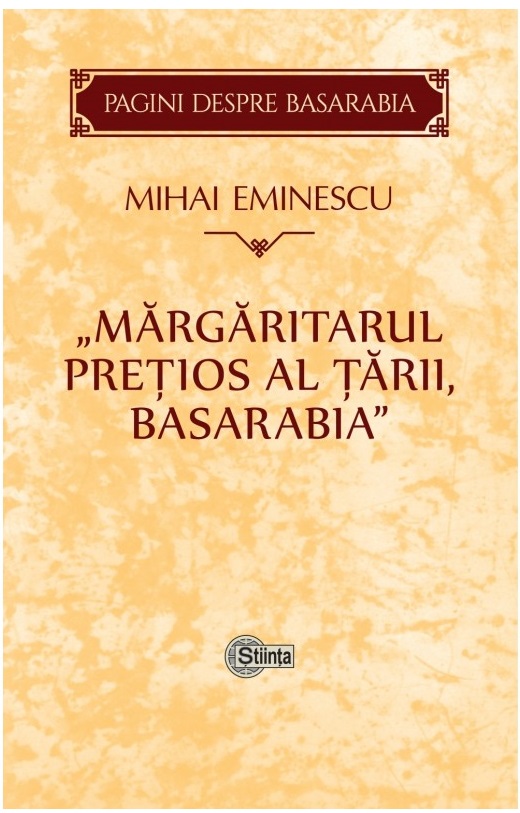 Margaritarul pretios al tarii, Basarabia
