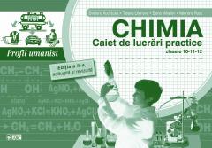 Chimia. Caiet de lucrari practice. Profil umanist - Clasele 10-11-12
