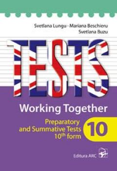 Tests. Working together. Preparatory and summative tests 10th form