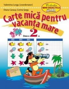Carte mica pentru vacanta mare cl.2