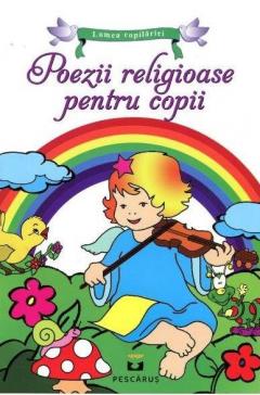 Poezii Religioase Pentru Copii