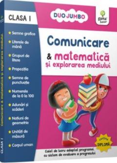 Comunicare si matematica si explorarea mediului. Clasa I