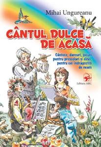 Cantul dulce de acasa