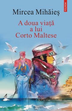 A doua viata a lui Corto Maltese