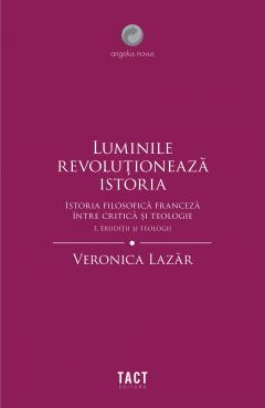 Luminile revolutioneaza istoria