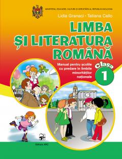 Limba si literatura romana cl.1. Manual pentru elevii clasei 1 din scolile cu instruire in limba rusa