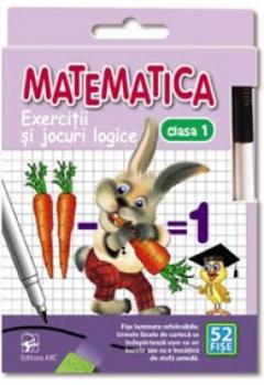 Matematica cl.1. Exercitii si jocuri logice. (52 fise)