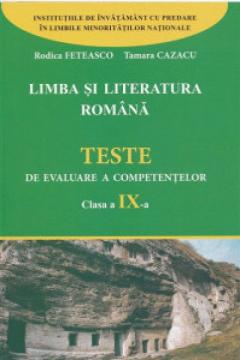 Limba si literatura romana cl.9. Teste de evaluare a competentelor. Scoala alolingva