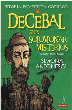 Decebal si un solomonar misterios