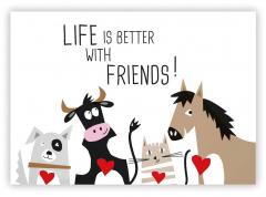 Felicitare - Life is Better With Friends!