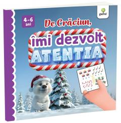 De Craciun, imi dezvolt atentia