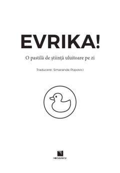 Evrika! - O pastila de stiinta uluitoare pe zi