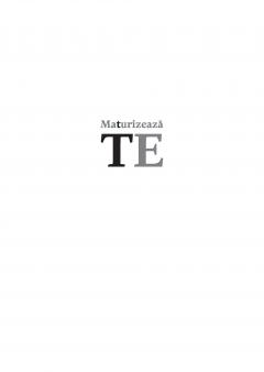 Maturizeaza-te