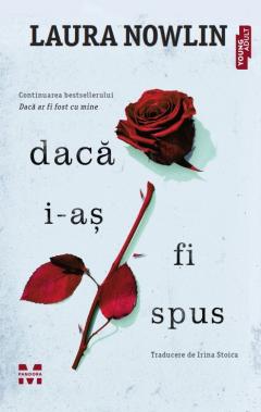 Daca i-as fi spus