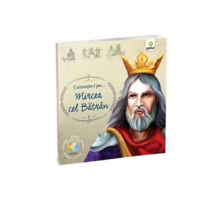 Cunoaste-l pe…Mircea cel Batran