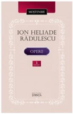 Opere. Volumul I