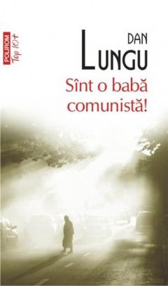 Sint o baba comunista! 