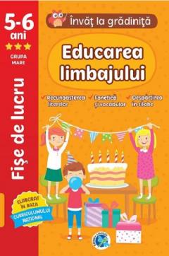 Educarea limbajului. Grupa mare 5-6 ani