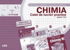 Chimia. Caiet de lucrari practice. Clasele 7-8-9