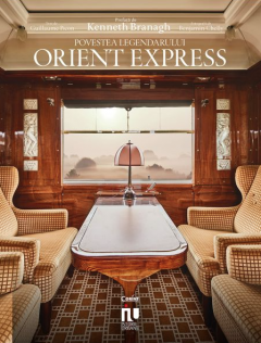 Povestea legendarului Orient Express