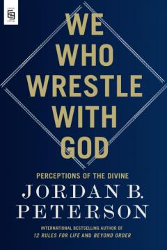 We Who Wrestle with God