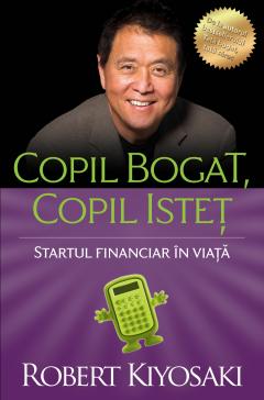 Copil bogat, copil istet