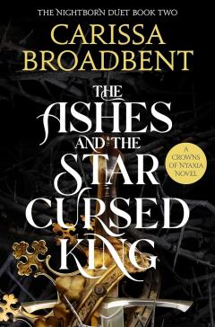 The Ashes & the Star-Cursed King