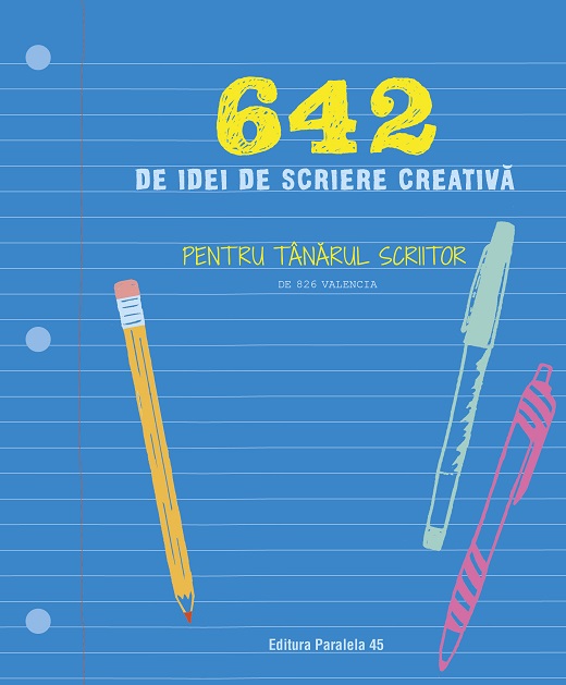 642 de idei de scriere creativa