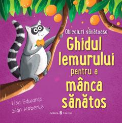 Ghidul lemurului pentru a manca sanatos
