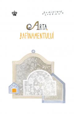 Arta rafinamentului