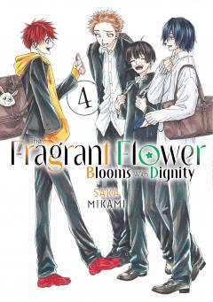 The Fragrant Flower Blooms With Dignity - Volume 4