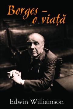 Borges - o viata